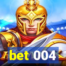 bet 004